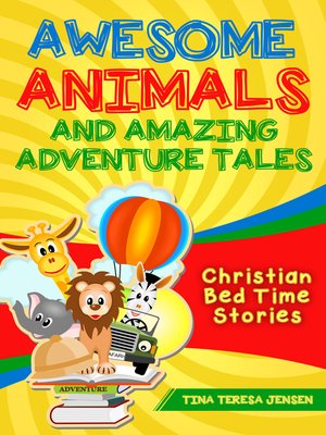 cover image of Awesome Animals and Amazing Adventure Tales